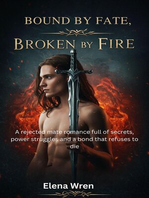 cover image of Bound by Fate, Broken by Fire